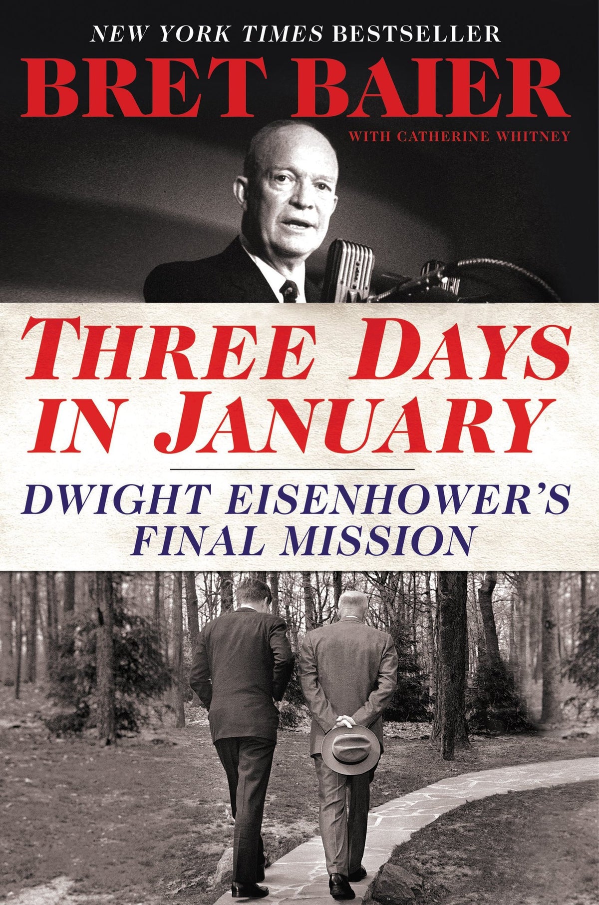 Three Days in January: Dwight Eisenhower's final mission