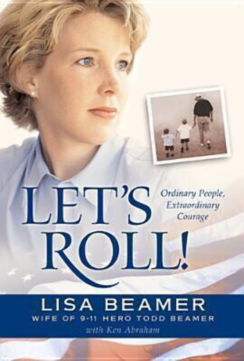 Let's Roll!: ordinary people, extraordinary courage