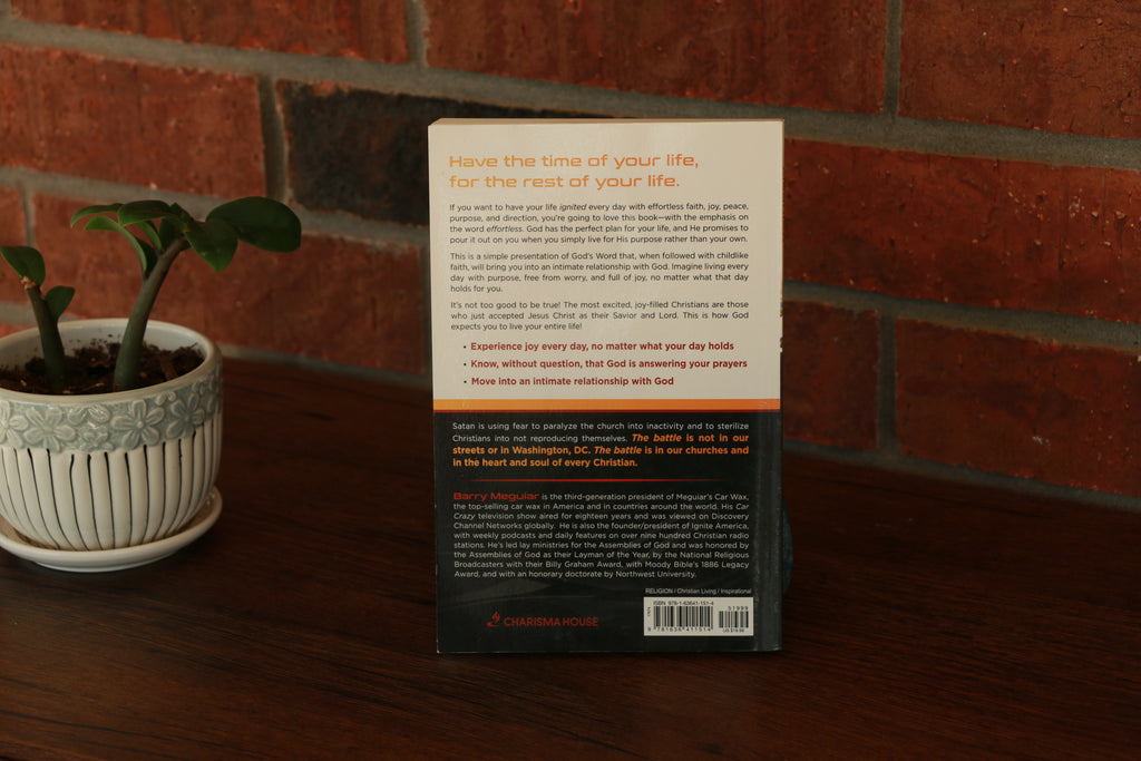 Ignite Your Life Defeat Fear with Effortless Faith (Signed by author)