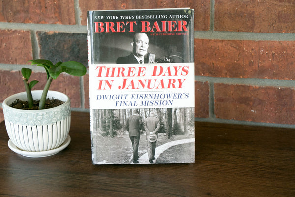 Three Days in January: Dwight Eisenhower's final mission