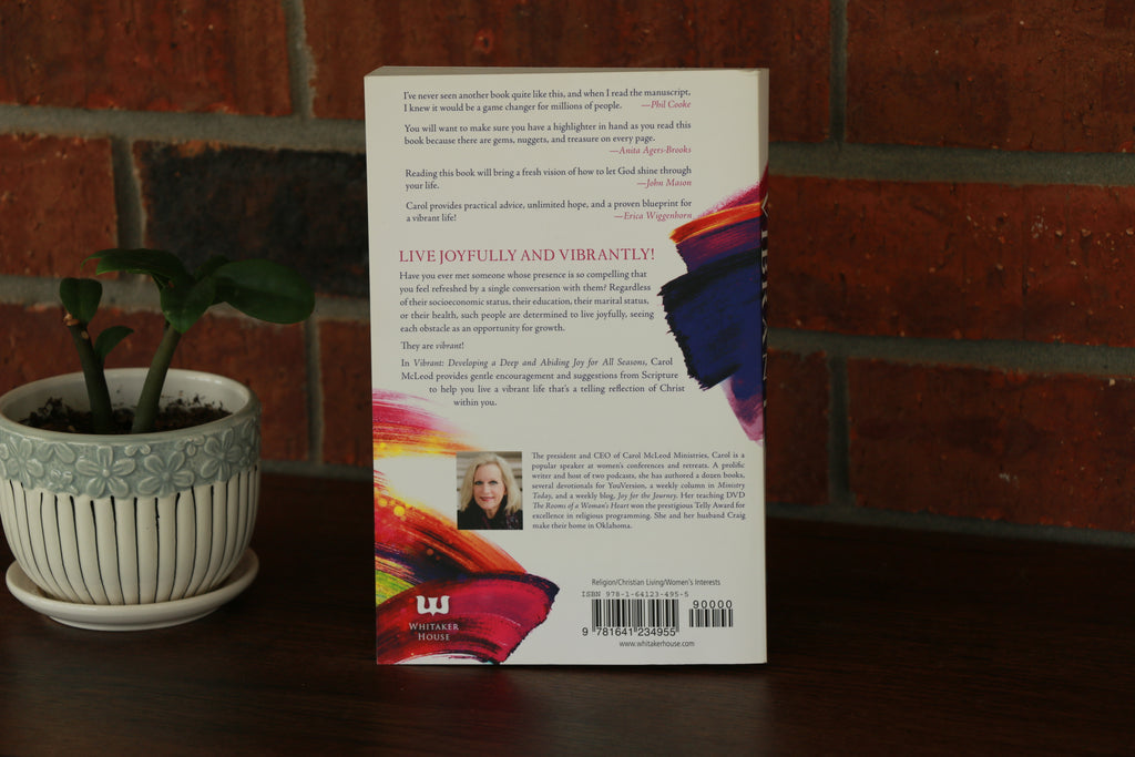 Vibrant: Developing a Deep and Abiding Joy for All Seasons