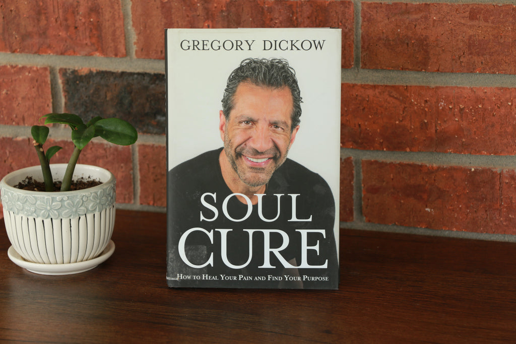 Soul Cure: How to Heal Your Pain and Discover Your Purpose
