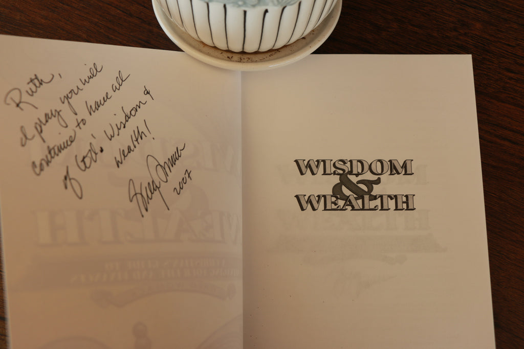 Wisdom and Wealth: A Christian's Guide to Managing Your Life and Finances